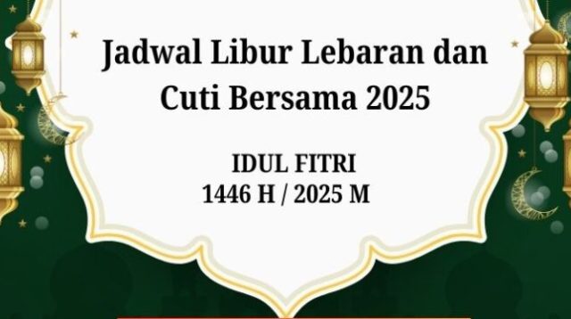 Ini Jadwal Libur Lebaran 2025 untuk ASN, BUMN dan Swasta