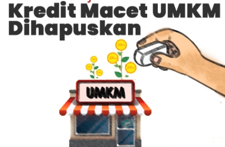 Ini Syarat UMKM Dapatkan Program Hapus Kredit Macet