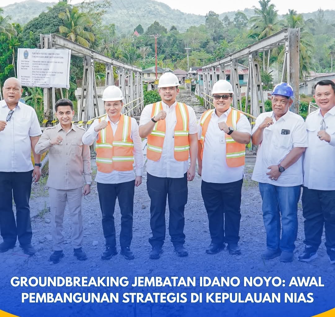 Kualitas Jembatan Idano Noyo Nias Dirancang Setara Nasional