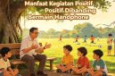 Ilustrasi Manfaat Kegiatan Positif Dibanding Bermain HP. Foto: AI
